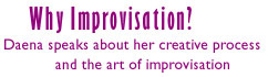 Why Improvisation?